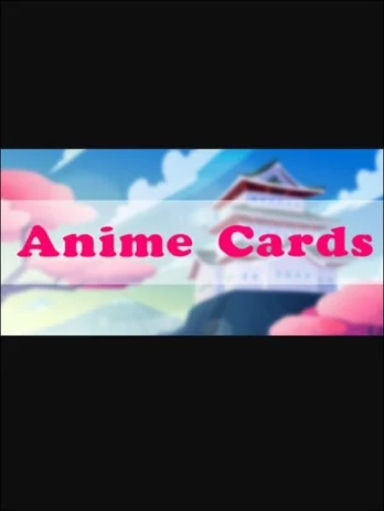 Anime Cards PC