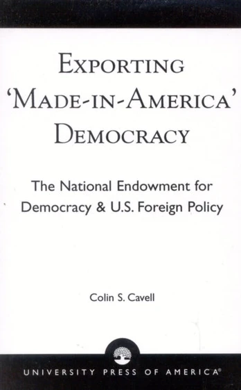 Exporting 'Made in America' Democracy