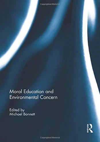 Moral Education and Environmental Concern