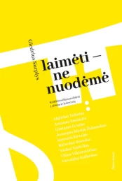 Laimėti  –  ne nuodėmė kaina