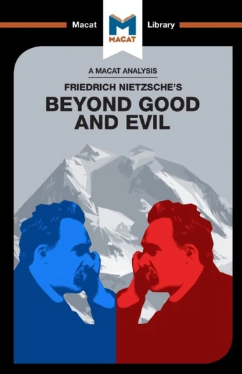 Analysis of Friedrich Nietzsche's Beyond Good and Evil