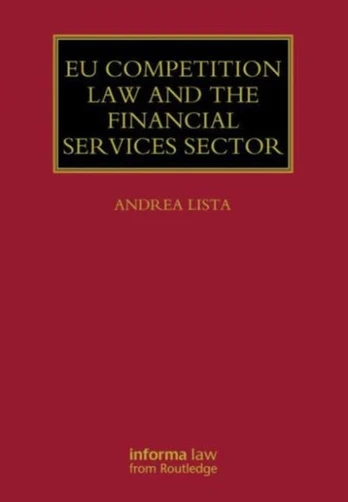 EU Competition Law and the Financial Services Sector