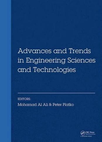 Advances and Trends in Engineering Sciences and Technologies