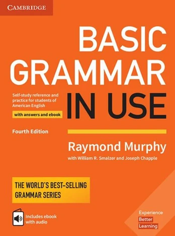 Basic Grammar in Use - Fourth Edition. Students Book with answers and interactive ebook, Basic Grammar in Use - Fourth Edition. Students Book with answers and interactive ebook