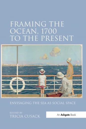 Framing the Ocean, 1700 to the Present