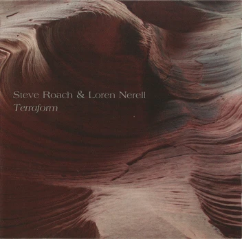 CD Steve Roach & Loren Nerell – Terraform