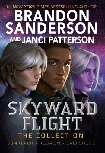 Skyward Flight: The Collection: Sunreach, ReDawn, Evershore