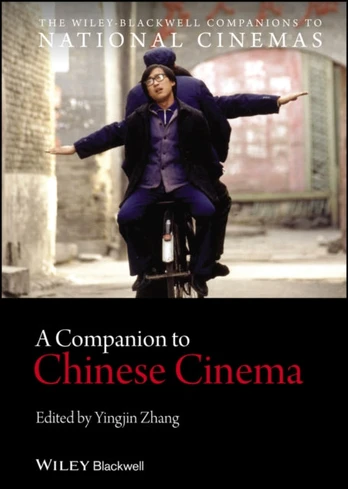 Companion to Chinese Cinema