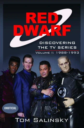 Knyga Tom Salinsky Raudona Dwarf: Discovering the TV Series