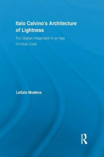 Italo Calvino's Architecture of Lightness