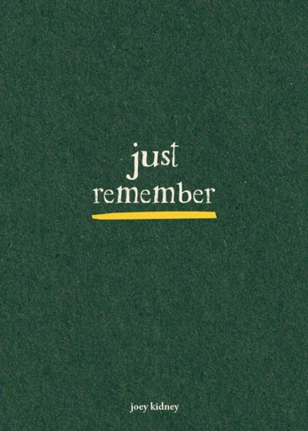 Just Remember