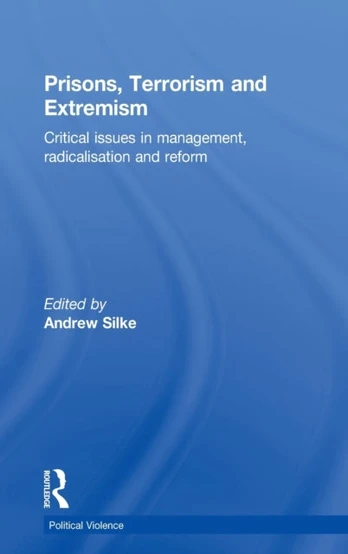 Prisons, Terrorism and Extremism