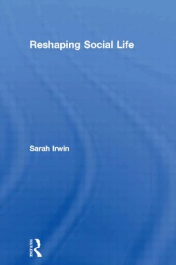 Reshaping Social Life