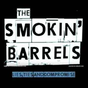 CD The Smokin Barrels - Lies, Ties & Compromise