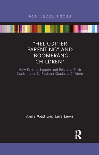 Helicopter Parenting and Boomerang Children