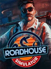 Roadhouse Simulator PC