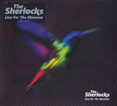 CD The Sherlocks – Live For The Moment