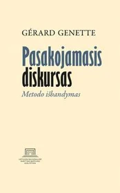 Pasakojamasis diskursas. Metodo išbandymas