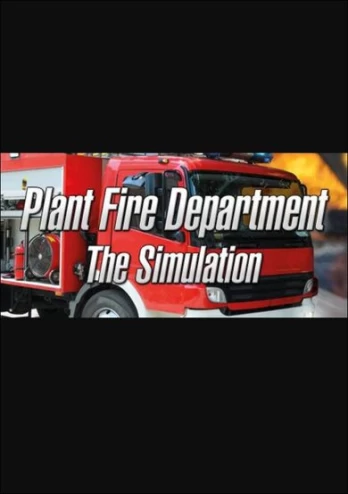 Plant Fire Department - The Simulation PC
