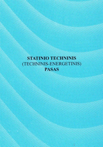 Statinio techninis pasas, 1 priedas, A4, 8 lapai