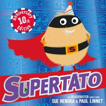 Supertato: Tenth Anniversary Edition
