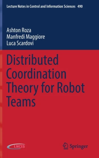 Distributed Coordination Theory for Robot Teams