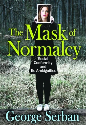 Mask of Normalcy