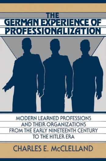 German Experience of Professionalization
