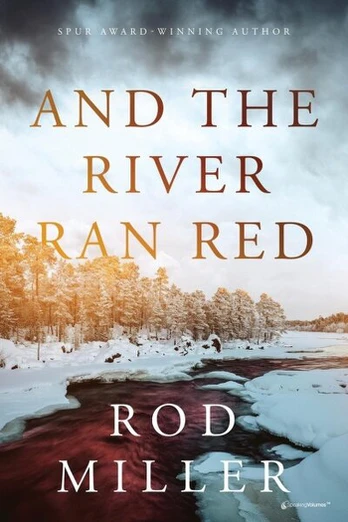 And the River Ran Red, And the River Ran Red