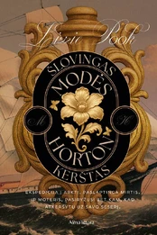 Šlovingas Modės Horton kerštas kaina