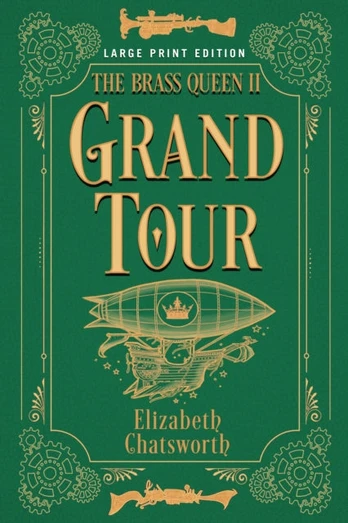 Grand Tour (Large Print Edition)