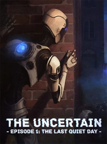 The Uncertain: Last Quiet Day Steam