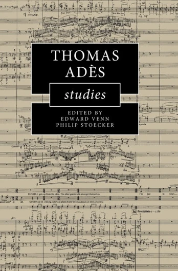 Thomas Ades Studies