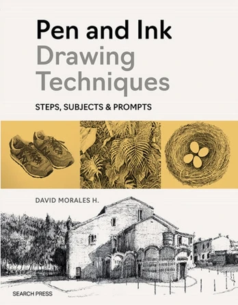 Pen and Ink Drawing Techniques, Steps, Subjects & Prompts