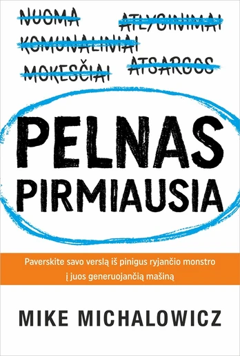 Pelnas pirmiausia