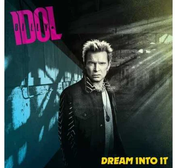 Kitos prekės bmg rights BILLY IDOL "Dream Into It"