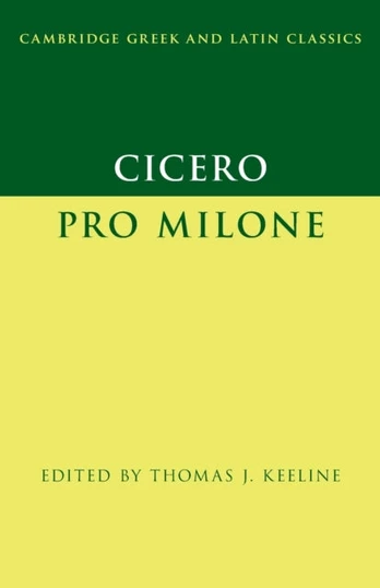 Cicero: Pro Milone