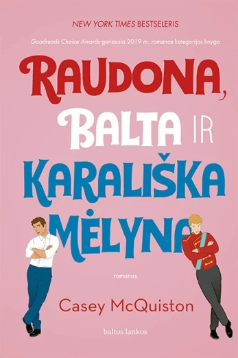 Raudona, balta ir karališka mėlyna
