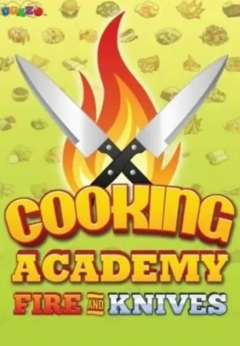 Cooking Academy: Fire and Knives Steam