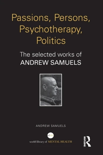 Passions, Persons, Psychotherapy, Politics