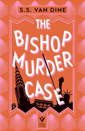 Bishop Murder Case, The Classic Manhattan Puzzle Mystery