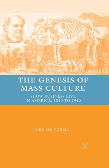 Genesis of Mass Culture