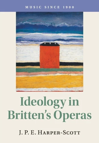 Ideology in Britten's Operas