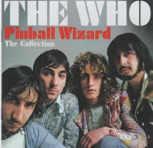 CD The Who - Pinball Wizard: The Collection