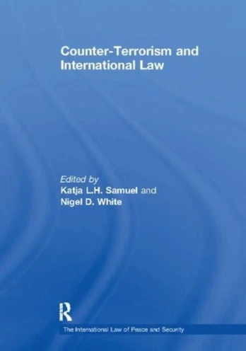 Counter-Terrorism and International Law