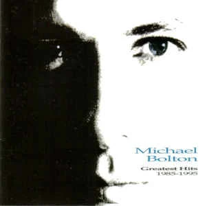 CD Michael Bolton - Greatest Hits (1985 - 1995)