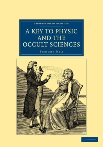 Key to Physic, and the Occult Sciences