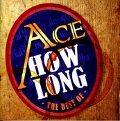 CD Ace - How Long - The Best Of Ace