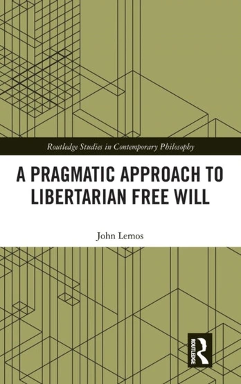 Pragmatic Approach to Libertarian Free Will