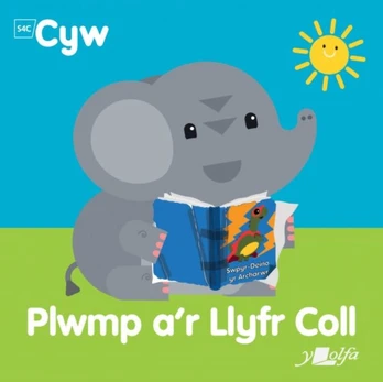 Cyfres Cyw: Plwmp a'r llyfr coll